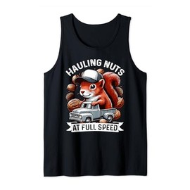 Hauling Nuts at Full Speed for Truck Driver Squirrel Tank Top