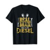 Real Man Smells Like DIesel