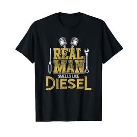 Real Man Smells Like DIesel