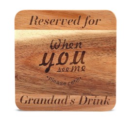 WLWNWFT Acacia Coaster Reserved for Grandad's Drink Gift For Grandad Acacia Coasters Wood Coasters for Drinks Grandad Birthday Gift Present Coasters Reserved for Dads Drink Engraved Coasters