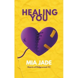 Healing You: Hearts of Ridgewood #2