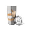 Real Men Drink Horchata Funny Quote Flavor Creamy Taste Stainless