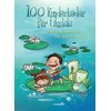 100 Kinderlieder für Ukulele: beliebte Melodien & Hits aus Film