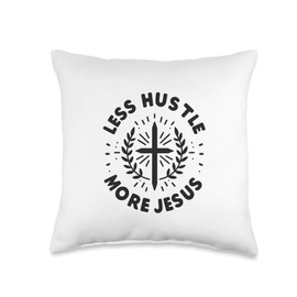 Less Hustle More Jesus Inspirational Christian Message Throw Pillow