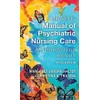 Varcarolis' Manual of Psychiatric Nursing Care: An Interprofessional Approach