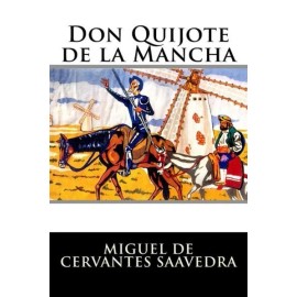 Don Quijote De La Mancha: Completo
