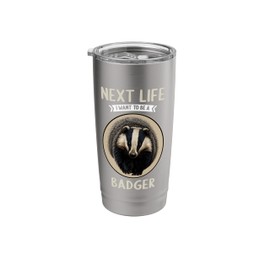 Badgers Next Life i want to be a Badger Stainless Steel Insulated Tumbler