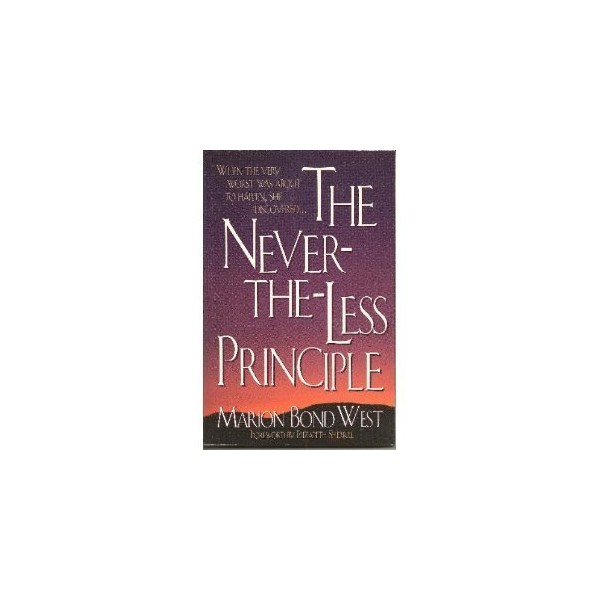 The Nevertheless Principle
