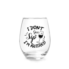 Funny Retirement Stemless Wine Glass for Women Men, I Don't Give a Sip I'm Retired Wine Glass, Happy Retirement Gifts for Coworkers Teacher Friends Nurse, 15oz