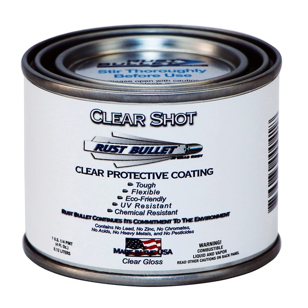 Rust Bullet - Clear Shot 1/4 Pint – Superior Clear Coat for Automotive, Wood and Metal Finishes a Revolutionary Single Component UV Resistant Clear Coat Will Not Crack, Chip, Yellow, or Peel