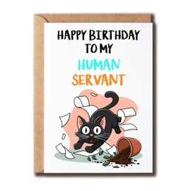 ADTHDesigns Happy Birthday To My Human Servant - Funny Cat Birthday Card - Birthday Card From Cat - Naughty Birthday Card For Cat Lovers