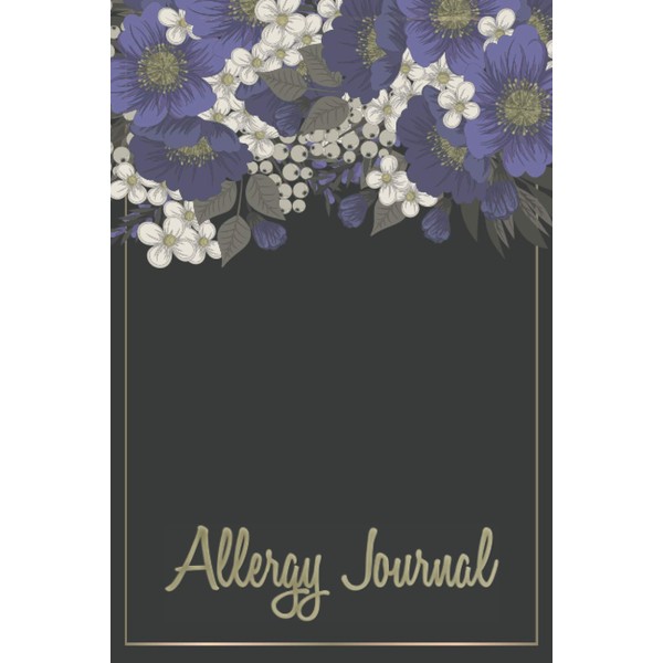 Allergy Journal: Food Tracker and Intolerance Log Book to Identify