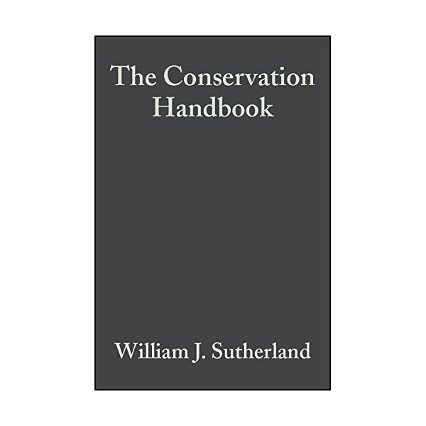 The Conservation Handbook: Research, Management and Policy