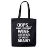 Lolmugs Oops Have I Bought Wine Again 100% Cotton Black