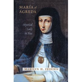 MarÃ­a of Ãgreda: Mystical Lady in Blue