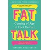 Fat Talk: Coming of age in diet culture - 'A