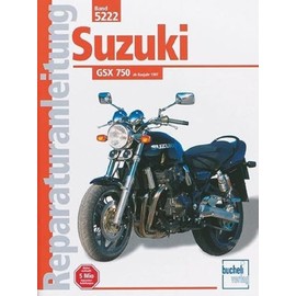 Suzuki GSX 750 (Reparaturanleitungen)