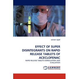 EFFECT OF SUPER DISINTEGRANTS ON RAPID RELEASE TABLETS OF ACECLOFENAC: RAPID RELEASE TABLETS FORMULATION AND EVALUATION