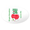 CafePress Kidney for Life Oval Car Bumper Sticker
