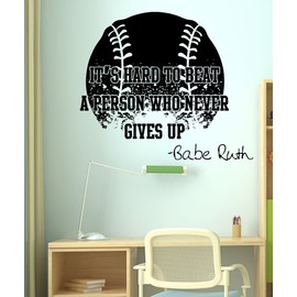 It's Hard to Beat a Person Who Never Gives Up Babe Ruth Quote Wall Decal Sticker (42in Tall X 49in Wide) Black Color. #5430s