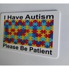 I Have Autism Please Be Patient I. D. Card Fits