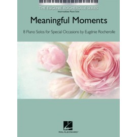 Meaningful Moments Eugenie Rocherolle Series Intermediate Piano Solo 000279100