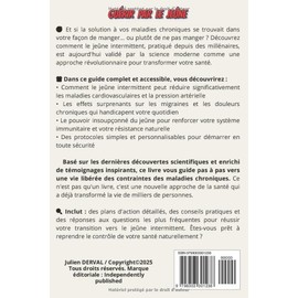  JEÛNE INTERMITTENT ET LES MALADIES CHRONIQUES: Libérez Votre Corps Des Maladies Chroniques (French Edition)