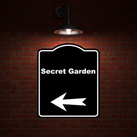 Secret Garden Black Sign Arrow Left Aluminum Composite Sign 8.5 x 10 inches