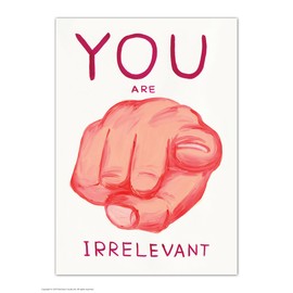 Funny Humorous 'David Shrigley You are Irrelevant' Novelty Postcard