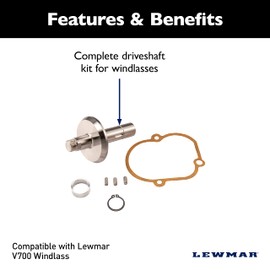 Lewmar V700 Windlass Driveshaft Kit – Complete driveshaft Replacement kit for V700 Windlass, driveshaft, Gasket, retaining Clip and Hardware Included