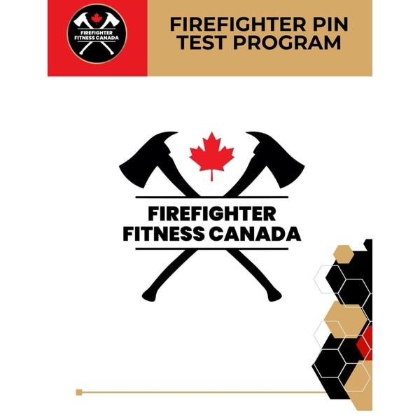 Firefighter Fitness Canada: Pin Test Program
