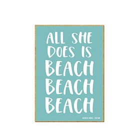 Honey Dew Gifts, All She Does is Beach Beach Beach, Fridge Magnets, Summer Refrigerator Magnets, Coastal Magnets for Fridge, Tropical Magnet, 2.5 Inch by 3.5 Inch, 76749