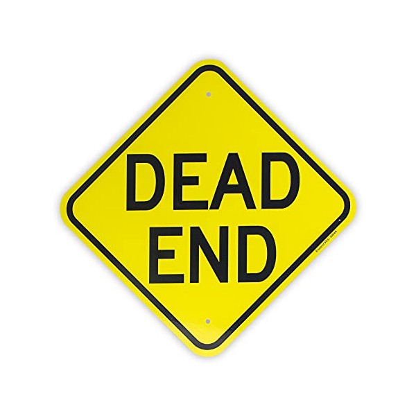 Dead End Sign，- 12"x 12" - .040 Aluminum Reflective Sign