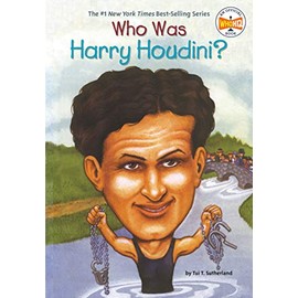 Who Was Harry Houdini?