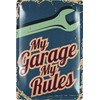 Metal Sign 20 x 30 cm My Garage My Rules!
