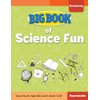 Big Book of Science Fun for Elementary Kids