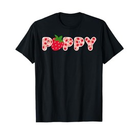 Poppy Strawberry First Birthday Funny Strawberry T-Shirt