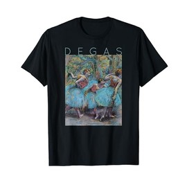 Edgar Degas Dancers #3 for Artists and Ballerinas T-Shirt