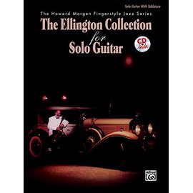 The Ellington Collection for Solo Guitar: Book & CD (The Howard Morgen Fingerstyle Jazz Series)