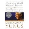 Creating a World Without Poverty: Social Business and the Future