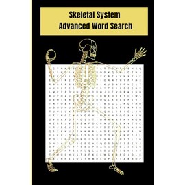 HUMAN SKELETON WORD SEARCH PUZZLE BOOK: Word Searches with Easy to Read Print about Human Skeleton Anatomy, Medical, Muscles and More | 6X9 inches | 50+ puzzles, Gift for students and learning