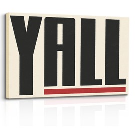 Y'All Means Everything Typography, Southwest Wall Art, Southwest Decor, Modern Minimalist Canvas Print, Eclectic Bohemian Art Living Room Bedroom Bathroom Decor, 16 * 24 Inches Unframed