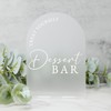 Frosted Acrylic Dessert Bar Sign with Stand- Arched Acrylic Wedding