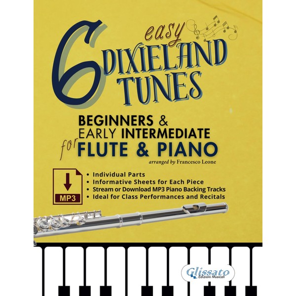 6 Easy Dixieland Tunes for Beginner & Early Intermediate Flute