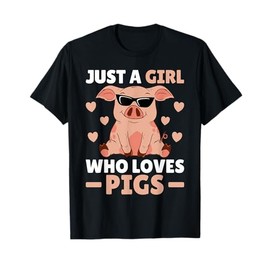 Just A Girl Who Loves Pigs Women Pig Lovers Pig Stuff Farmer T-Shirt