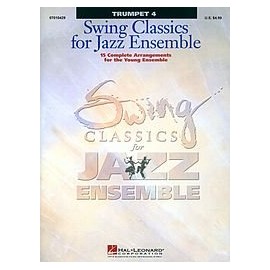 Swing Classics for Jazz Ensemble - Trumpet 4 Trumpet 4