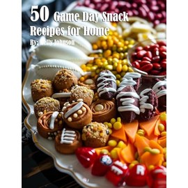 50 Game Day Snack Recipes for Home