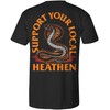 Heathen "Support Your Local T-Shirt (Large, Black)