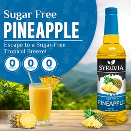 Syruvia Sugar Free Pineapple Syrup With Syrup Pump Dispenser – Pineapple Syrup Flavor, 25.4 fl oz - Perfect for Cocktails, ice Tea, Desserts, Italian Sodas, Ice and More, Kosher and Gluten-Free