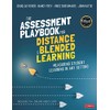 The Assessment Playbook for Distance and Blended Learning: Measuring Student